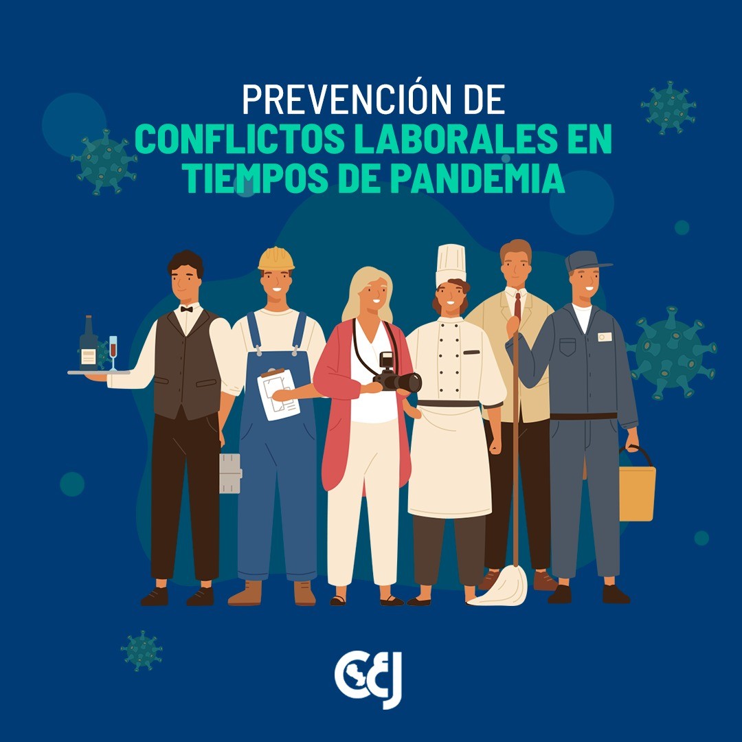 EL CEJ presenta recomendaciones para la "Prevención de conflictos laborales en tiempos de pandemia".