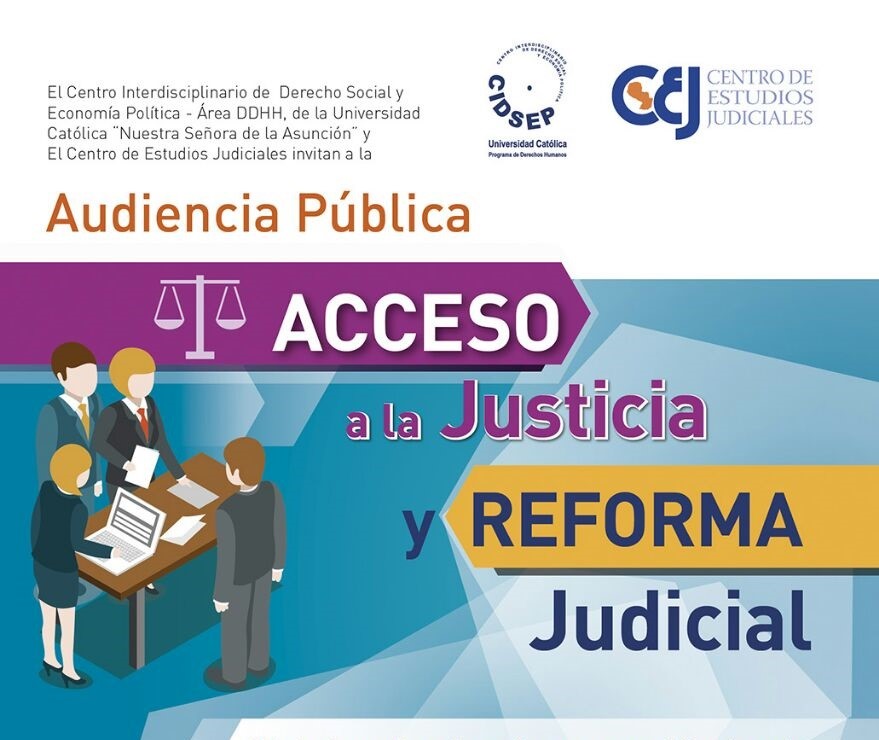 El CEJ invita a la Audiencia Pública sobre Acceso a Justicia y Reforma Judicial.